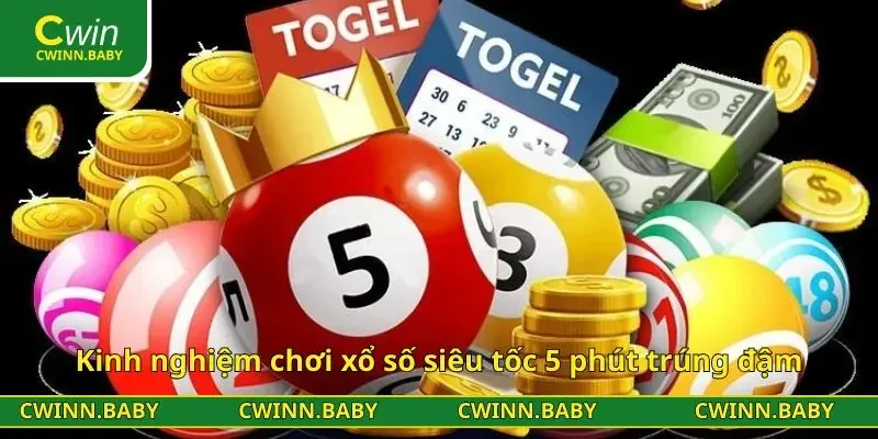 Kinh nghiệm chơi xổ số siêu tốc 5 phút trúng đậm